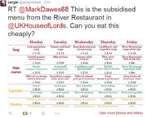 The subsidised menu available to the Lords and Ladies.