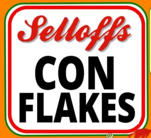 Selloffs Con Flakes